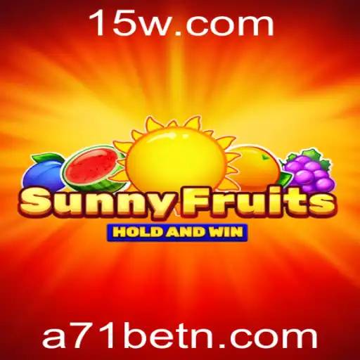 Descubra as Emoções do Jogo SunnyFruits na A71bet